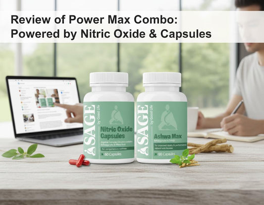 Review of Power Max Combo: Powered by Nitric Oxide & Ashwa Max Capsules