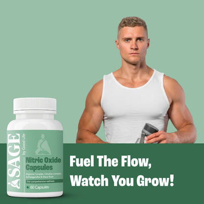 Sage by Good Life Nitric Oxide Capsules - Male athlete in a white tank top holding a shaker beside the product bottle, captioned "Fuel The Flow, Watch You Grow!" promoting muscle growth and energy boost.

